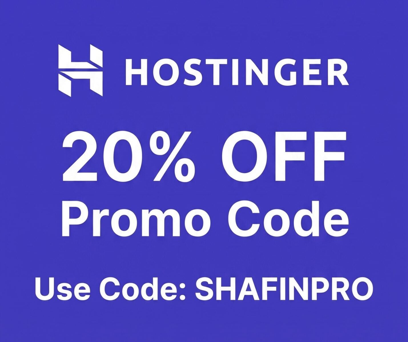 Hostinger 20% off coupon code SHAFINPRO